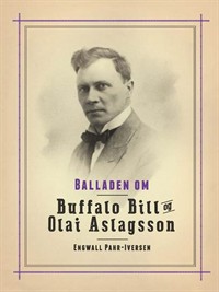 Omslag på boka Balladen om Buffalo Bill og Olai Aslagsson